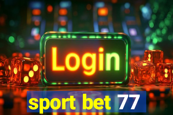 sport bet 77